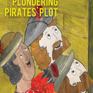 The Blundering Plundering Pirates Plot