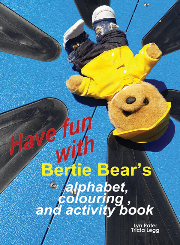 Have Fun with Bertie Bear's Alphabet, Colouring and Activity Book